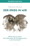 Der Krieg in mir - Das Buch zum Film Der Krieg in mir - Das Buch zum Film