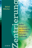 Zentrierung Zentrierung