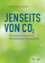 Jenseits von CO2 Jenseits von CO2