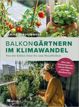 Balkongärtnern im Klimawandel Balkongärtnern im Klimawandel