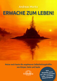 Erwache zum Leben! Erwache zum Leben!