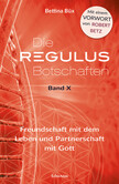 Die Regulus-Botschaften, Bd.10