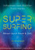 Supersurfing - Reisen durch Raum & Zeit Supersurfing - Reisen durch Raum & Zeit