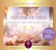 Heilender Eros - Meditations-CD Heilender Eros - Meditations-CD