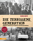 Die zerrissene Generation Die zerrissene Generation