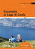 Escursioni al Lago di Garda Escursioni al Lago di Garda