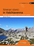 Itinerari storici in Valchiavenna Itinerari storici in Valchiavenna