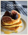 Colazione in equilibrio Colazione in equilibrio