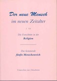 Der neue Mensch im neuen Zeitalter - Teil 3