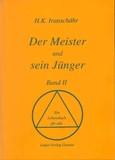 Der Meister und sein Jünger - Band 2