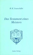 Das Testament eines Meisters