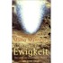 Aufbruch in die Ewigkeit