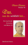 DAS, was Du (wirklich) bist . . .