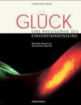 Glück, Eine Philosophie des Einverstandenseins