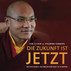 Die Zukunft ist jetzt