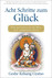 Acht Schritte zum Glück