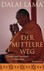 Der mittlere Weg