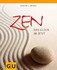 Zen - Das Glück im Jetzt
