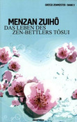 Das Leben des Zen-Bettlers Tosui