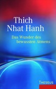 Das Wunder des Bewussten Atmens