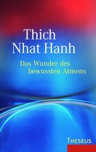 Das Wunder des Bewussten Atmens