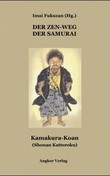 Kamakura-Koan / Der Zen-Weg der Samurai