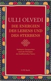 Die Energien des Lebens und des Sterbens