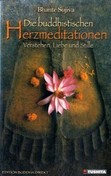 Die buddhistischen Herzmeditationen
