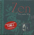 Zen - Der wahre Weg