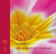 Achtsamkeit für Anfänger, m. 1 Audio-CD