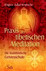 Praxis der Tibetischen Meditation