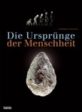 Die Ursprünge der Menschheit
