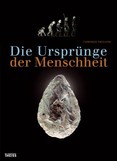 Die Ursprünge der Menschheit