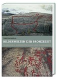 Bilderwelten der Bronzezeit