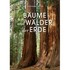 Bäume und Wälder der Erde