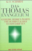 Die geheimen Herrenworte des Thomas-Evangeliums
