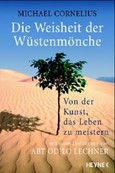 Die Weisheit der Wüstenmönche
