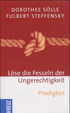 Löse die Fesseln der Ungerechtigkeit