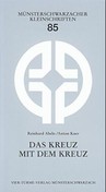 Das Kreuz mit dem Kreuz