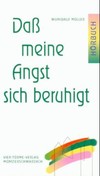 Daß meine Angst sich beruhigt
