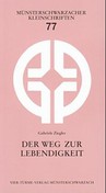 Der Weg zur Lebendigkeit