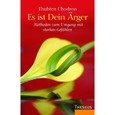Es ist Dein Ärger