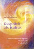 Gespräch als Kultus