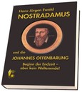 Nostradamus und die Johannes Offenbarung, 3 Bände