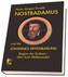 Nostradamus und die Johannes Offenbarung, 3 Bände