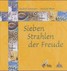 Sieben Strahlen der Freude
