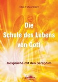 Die Schule des Lebens von Gott