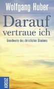 Darauf vertraue ich