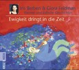 Ewigkeit dringt in die Zeit, 1 Audio-CD