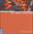 Du wirst getröstet